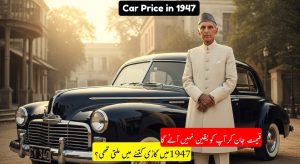 Car Prices in Pakistan in 1947 – A Glimpse into…