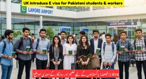 UK Rolls Out eVisa for Pakistani Students and Workers: A…